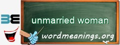 WordMeaning blackboard for unmarried woman